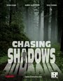 Chasing Shadows