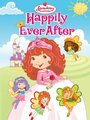 Strawberry Shortcake: Happily Ever After (2009)