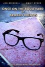 Once on the Boulevard of Broken Dreams (2011)