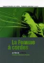 La femme à cordes