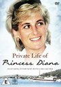 The Private Life of Princess Diana