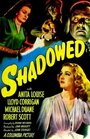 Shadowed (1946)