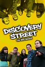 Discovery Street: The Web Series