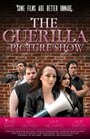 The Guerilla Picture Show