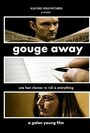 Gouge Away (2004)