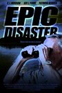 Epic Disaster