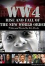 WW4: Rise and Fall of the New World Order