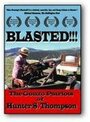 Blasted!!! The Gonzo Patriots of Hunter S. Thompson (2006)