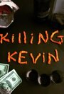 Killing Kevin