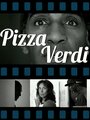 Pizza Verdi (2011)