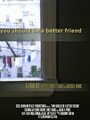 You Should Be a Better Friend