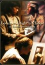 Love Has the Right to Choose