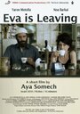 Eva Is Leaving (2010)