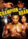 Champion Road (2008)