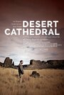 Desert Cathedral (2014)