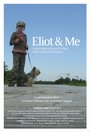 Eliot & Me (2011)