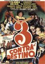 Tres contra el destino (1980)