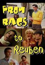 From Rags to Reuben (2011)