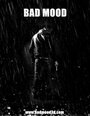 Bad Mood