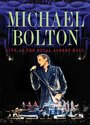 Michael Bolton Live at the Royal Albert Hall