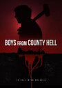 Boys from County Hell (2013)