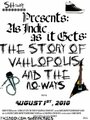 As Indie as it Gets: The Story of Vahlopolis & the No-Ways (2010)