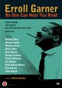 Erroll Garner: No One Can Hear You Read