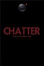 Chatter (2015)