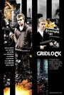 Gridlock (2011)