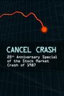 Cancel Crash