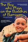 The Boy Who Plays on the Buddhas of Bamiyan (2004)