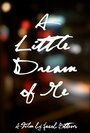 A Little Dream of Me