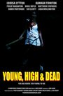 Young, High and Dead