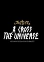 A Cross the Universe