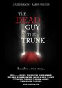 The Dead Guy in the Trunk