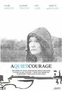 A Quiet Courage (2014)