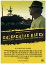 Cheesehead Blues