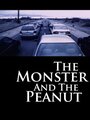 The Monster and the Peanut