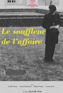 Le souffleur de l'affaire