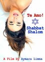 Te Amo! Shabbat Shalom