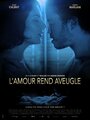 L'amour rend aveugle