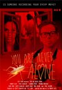 You Are Never Alone (2014)