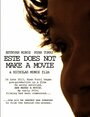 Este Does Not Make a Movie