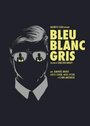 Bleu Blanc Gris