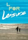 L for Leisure (2014)