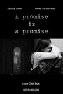 A Promise Is a Promise (2012)