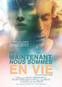 Et maintenant nous sommes en vie (2014)