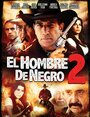 El Hombre de Negro II