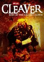 Cleaver: Rise of the Killer Clown