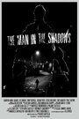 The Man in the Shadows